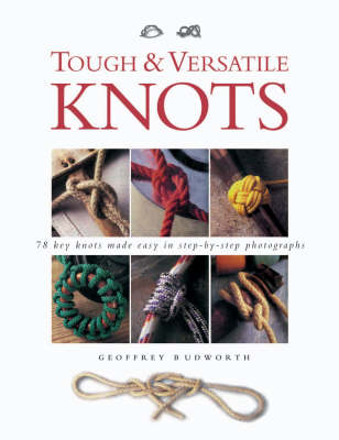 Cover of Tough and Versatile Knots