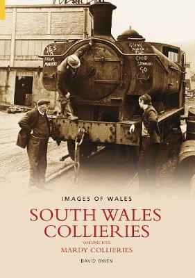 Book cover for South Wales Collieries Volume 5