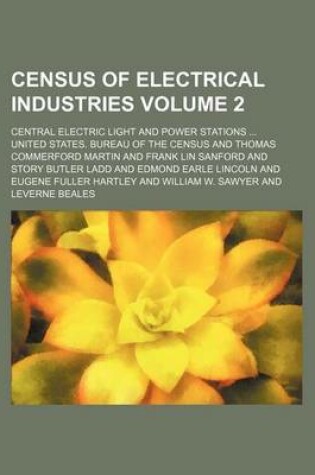 Cover of Census of Electrical Industries Volume 2; Central Electric Light and Power Stations