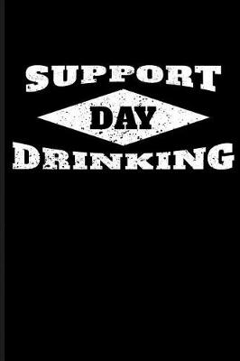 Book cover for Support Day Drinking