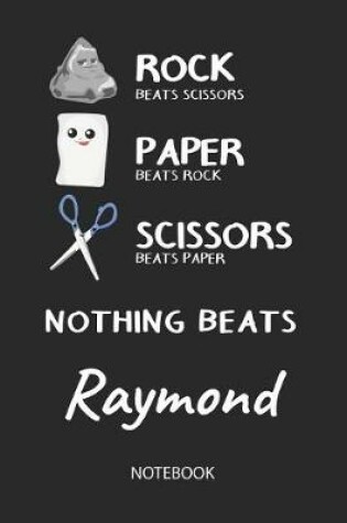 Cover of Nothing Beats Raymond - Notebook