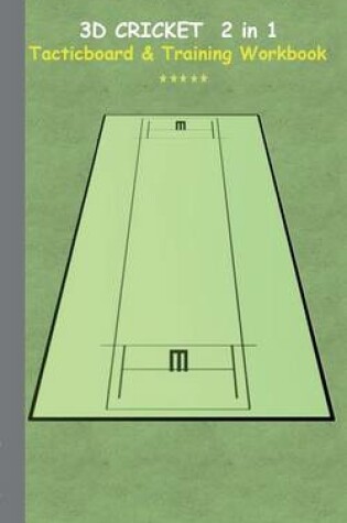 Cover of 3D Cricket 2 in 1 Tacticboard and Training Book