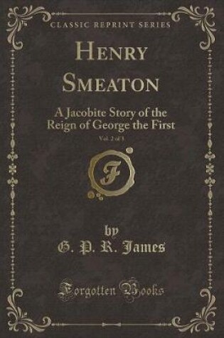 Cover of Henry Smeaton, Vol. 2 of 3