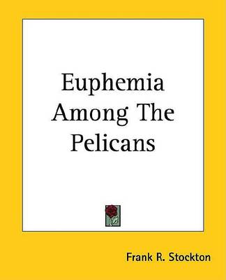 Book cover for Euphemia Among the Pelicans