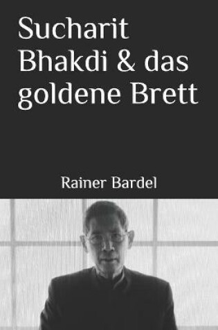 Cover of Sucharit Bhakdi & das goldene Brett