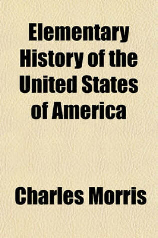 Cover of Elementary History of the United States of America