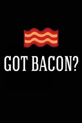 Book cover for Got Bacon?