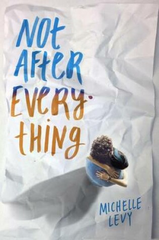 Cover of Not After Everything