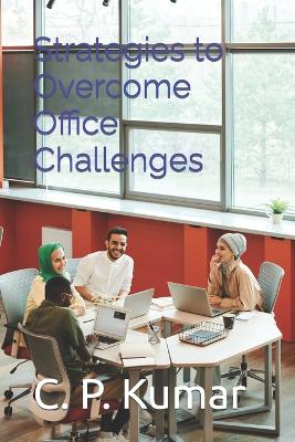 Book cover for Strategies to Overcome Office Challenges