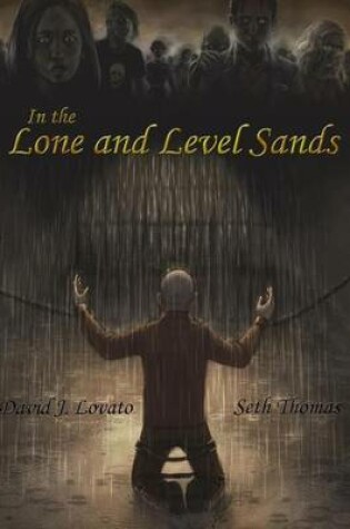 Cover of In the Lone and Level Sands