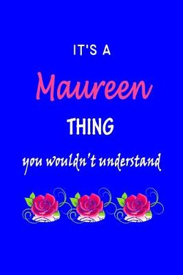 Book cover for It's A Maureen Thing You Wouldn't Understand