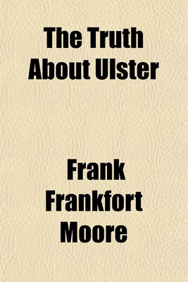 Book cover for The Truth about Ulster