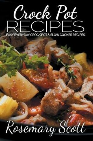 Cover of Crock Pot Recipes