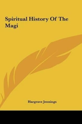 Cover of Spiritual History of the Magi