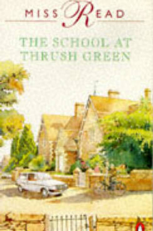 Cover of The School at Thrush Green