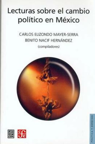 Cover of Lecturas Sobre El Cambio Politico En Mexico