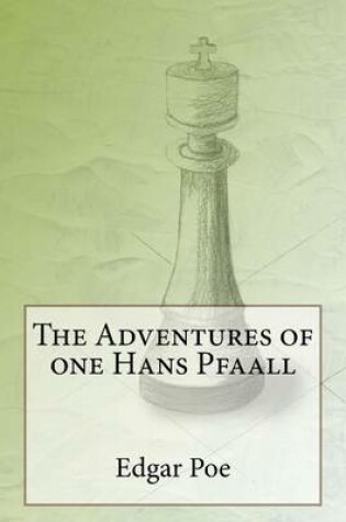 Cover of The Adventures of one Hans Pfaall