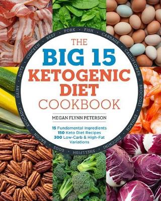 Book cover for The Big 15 Ketogenic Diet Cookbook