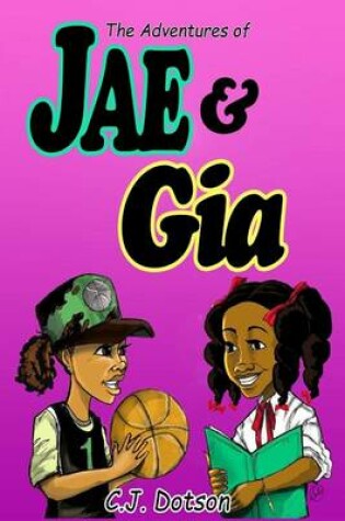 Cover of The Adventures of Jae and Gia