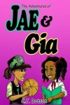 Book cover for The Adventures of Jae and Gia