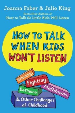 Cover of How to Talk When Kids Won't Listen