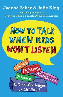 Book cover for How to Talk When Kids Won't Listen