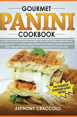 Cover of Gourmet Panini Cookbook
