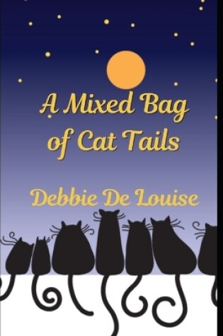 Cover of A Mixed Bag of Cat Tails