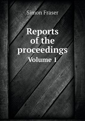 Book cover for Reports of the proceedings Volume 1