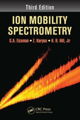 Cover of Ion Mobility Spectrometry, Third Edition