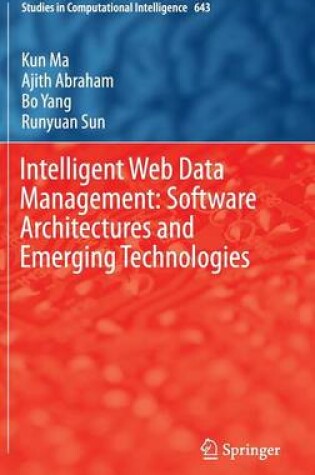 Cover of Intelligent Web Data Management: Software Architectures and Emerging Technologies
