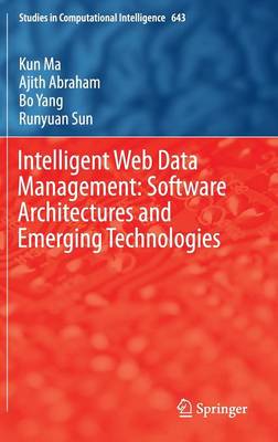 Cover of Intelligent Web Data Management: Software Architectures and Emerging Technologies