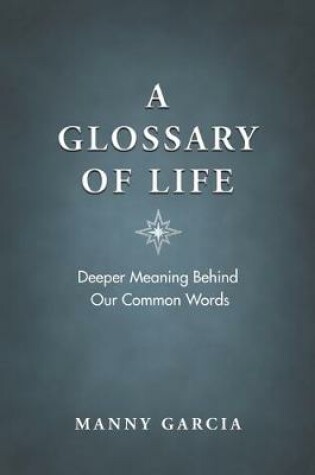Cover of A Glossary of Life