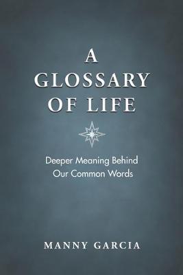 Book cover for A Glossary of Life