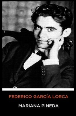 Cover of Federico García Lorca - Mariana Pineda
