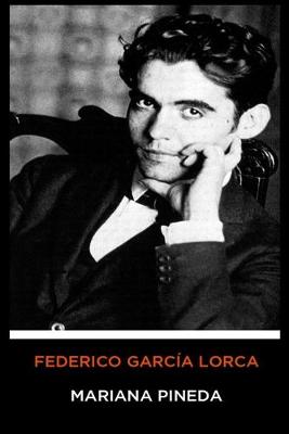 Book cover for Federico García Lorca - Mariana Pineda