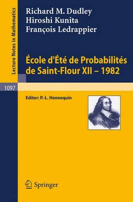 Book cover for Ecole d'Ete de Probabilites de Saint-Flour XII, 1982
