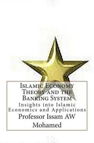 Cover of Islamic Economy Theory and the Banking System