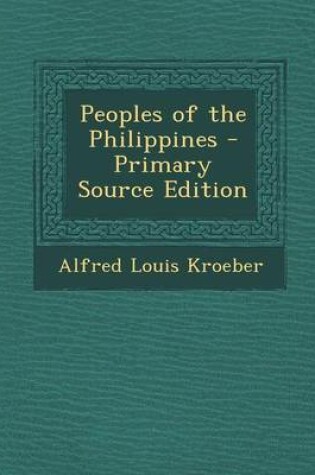 Cover of Peoples of the Philippines - Primary Source Edition