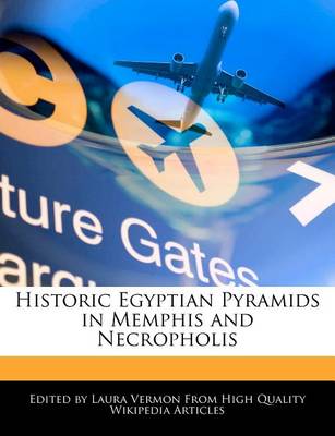 Book cover for Historic Egyptian Pyramids in Memphis and Necropholis