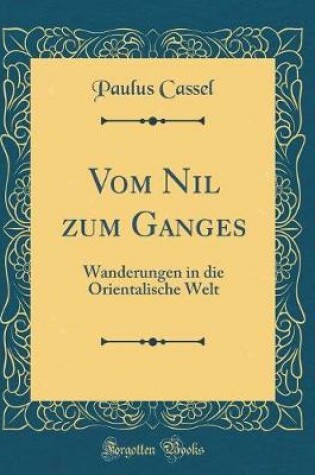 Cover of Vom Nil Zum Ganges