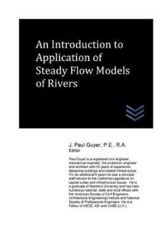 Cover of An Introduction to Application of Steady Flow Models of Rivers