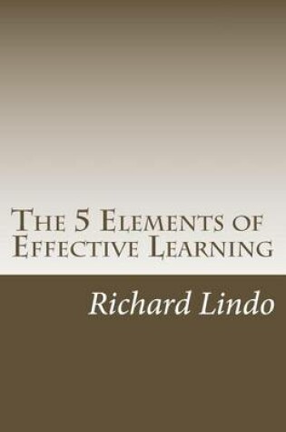 Cover of The 5 Elements of Effective Learning