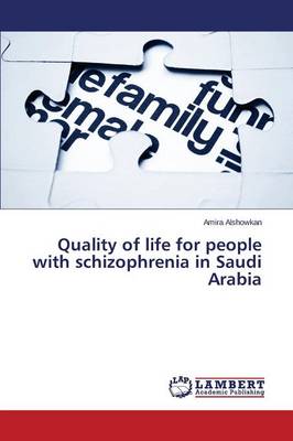 Cover of Quality of Life for People with Schizophrenia in Saudi Arabia