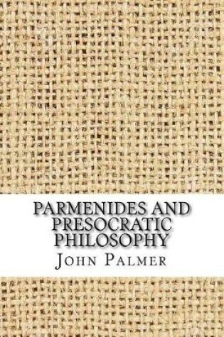 Cover of Parmenides and Presocratic Philosophy