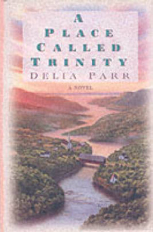 Cover of A Place Called Trinity