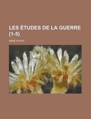 Book cover for Les Etudes de La Guerre (1-5)