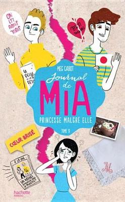 Book cover for Journal de MIA - Tome 9 - Coeur Brise
