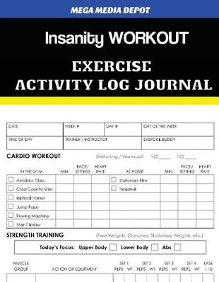 Book cover for Insanity Workout Exercise Activity Log Journal