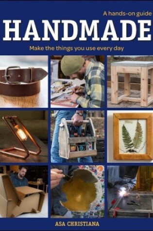 Cover of Handmade: A Hands–On Guide